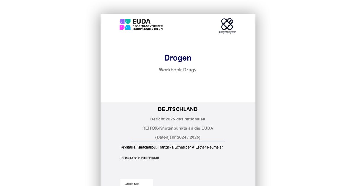 REITOX-Jahresbericht 2025 zur Situation illegaler Drogen in Deutschland ...